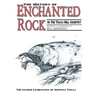 The History of Enchanted Rock: In the Texas Hill Country