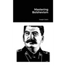 Mastering Bolshevism
