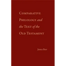 Comparative Philology and the Text of the Old Testament