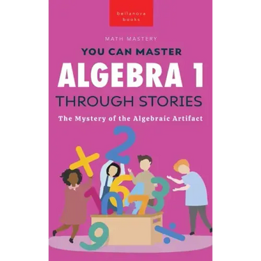 Algebra 1 Through Stories: The Mystery of the Algebraic Artifact