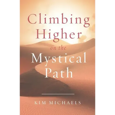 Climbing Higher on the Mystical Path