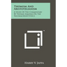Thomism And Aristotelianism: A Study Of The Commentary By Thomas Aquinas On The Nicomachean Ethics