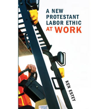A New Protestant Labor Ethic at Work