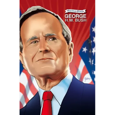 Political Power: George H. W. Bush