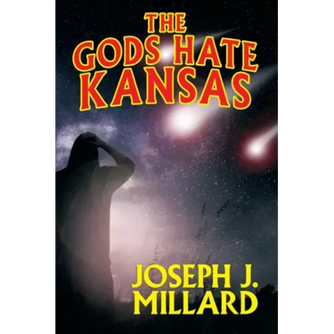 The Gods Hate Kansas