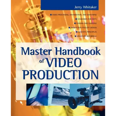 Master Handbook of Video Production
