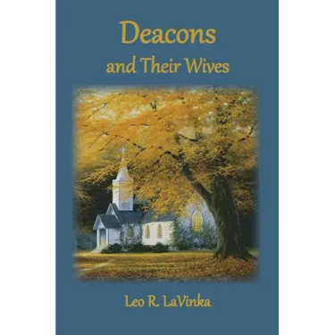 Deacons and Their Wives