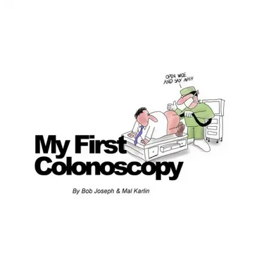 My First Colonoscopy