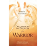 Declarations and Decrees of a Warrior