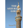 The Assyrian Girl