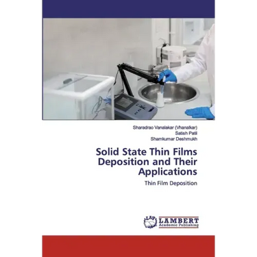 Solid State Thin Films Deposition and Their Applications