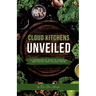Cloud Kitchens Unveiled