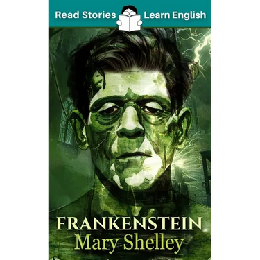 Frankenstein: CEFR level A2 (ELT Graded Reader)
