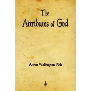 The Attributes of God