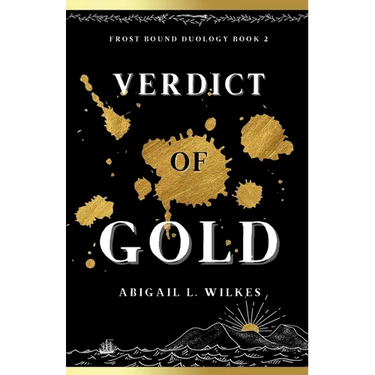 Verdict of Gold: Frost Bound Duology Book Two