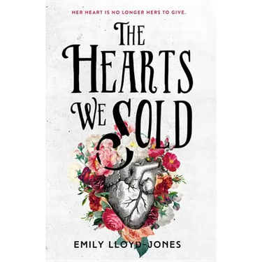 The Hearts We Sold