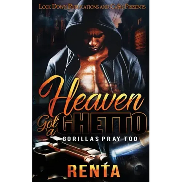 Heaven Got a Ghetto