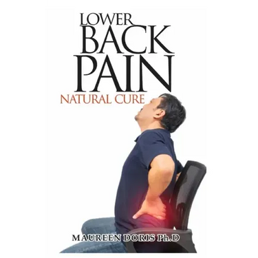 Lower Back Pain Natural Cure: Homemade Remedy for Relieving Lower Back Pain