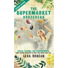 The Supermarket Sorceress: Spells, Charms, and Enchantments Using Everyday Ingredients to Make Your Wishes Come True