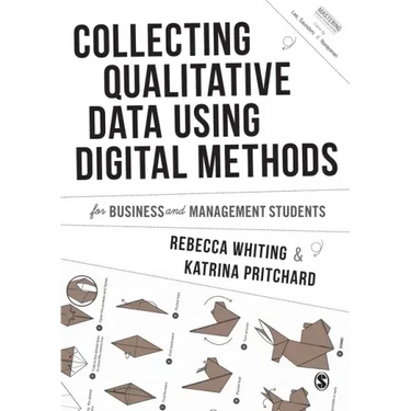 Collecting Qualitative Data Using Digital Methods