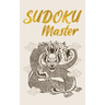 Sudoku Master: Original Sudoku - Over 300 Super-Difficult Puzzles