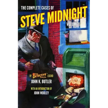 The Complete Cases of Steve Midnight, Volume 1