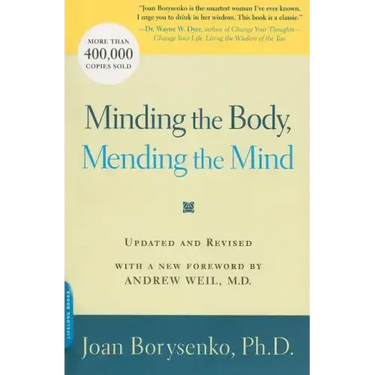 Minding the Body, Mending the Mind