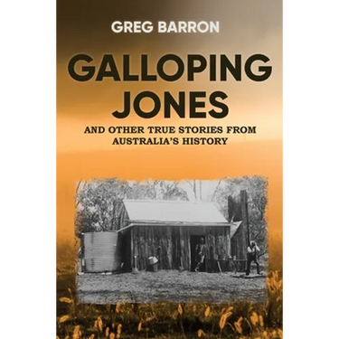 Galloping Jones: and other true stories from Australia's history