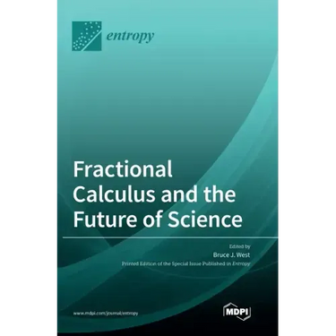 Fractional Calculus and the Future of Science