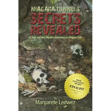Niagara Tunnels Secrets Revealed: A Josh and Mac Mystery Adventure in Niagara Falls