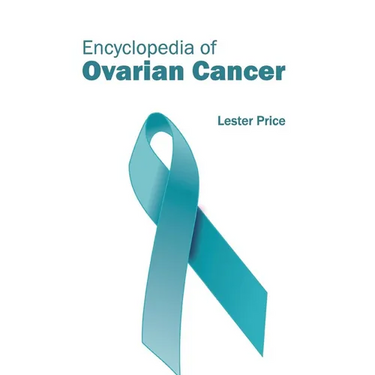 Encyclopedia of Ovarian Cancer
