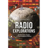 Radio Explorations: Architectonic Studies of Electromagnetic Milieux