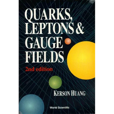 Quarks, Leptons and Gauge Fields (2nd Edition)