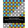 Adult Coloring Book - Mandala & Pattern for Stress Relieving: Stress relieving coloring book