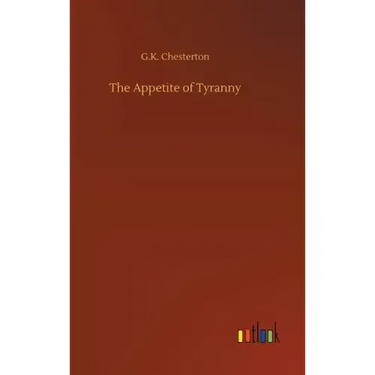 The Appetite of Tyranny