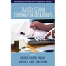 Charter School Funding Considerations