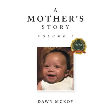 A Mother's Story: Volume 1