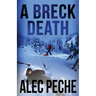 A Breck Death