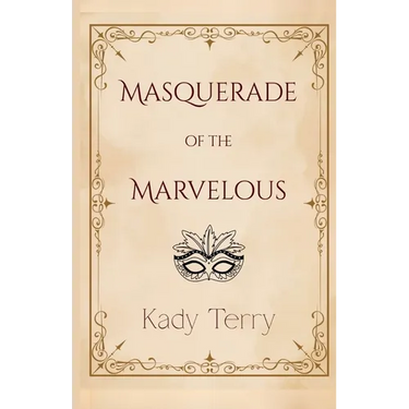 Masquerade of the Marvelous