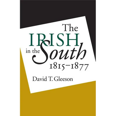 Irish in the South, 1815-1877
