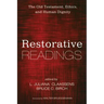 Restorative Readings: The Old Testament, Ethics, and Human Dignity