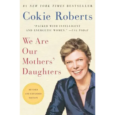 We Are Our Mothers' Daughters