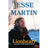 Lionheart: A Journey of the Human Spirit
