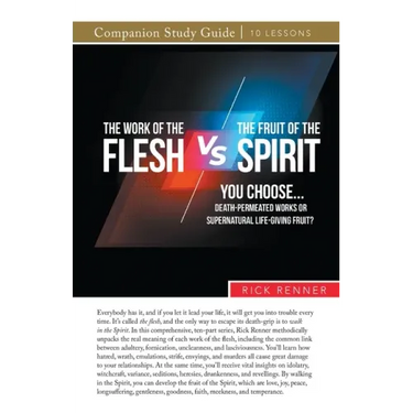 The Work of the Flesh vs. The Fruit of the Spirit