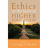 Ethics at the Heart of Higher Education