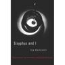 Sisyphus and I