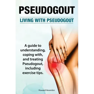 Pseudogout. Living With Pseudogout. A guide to understanding, coping with, and treating Pseudogout, including exercise tips.