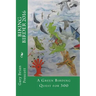 The Biking Birder 2016: A Green Birding Quest for 300