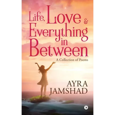 Life, Love and Everything in Between