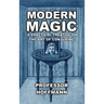 Modern Magic: A Practical Treatise on the Art of Conjuring